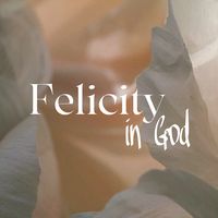 felicityingod