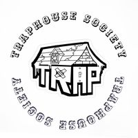 traphouse_society