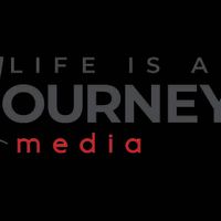 lifeisajourneymedia