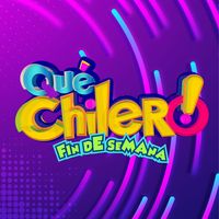 sonido original - ¡Qué Chilero!