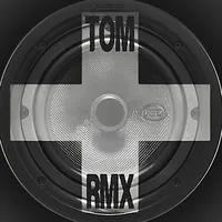 original sound - tom.rmxx