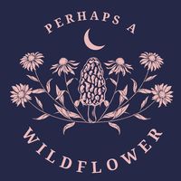 perhapsawildflower