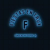 fiestas.en.trux