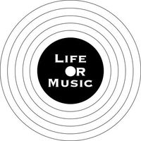 life_or_music