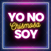 yonosoychismosa