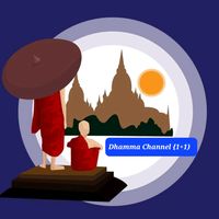 original sound - Dhamma Channel {1+1}