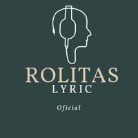 rolitas_lyric_oficial