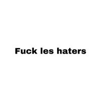 fuck.les.haters