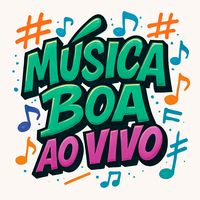 musica_boa_ao_vivo