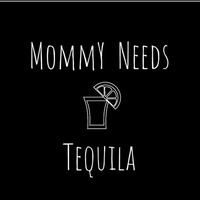 mommy_needs_tequila