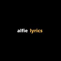original sound - alfie lyrics