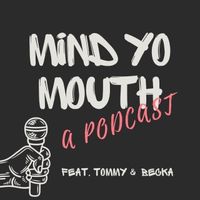 mind.yo.mouth