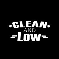 clean.and.low
