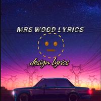 mrwood_lyrics