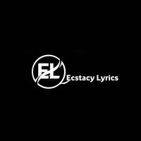 ecstacylyrics