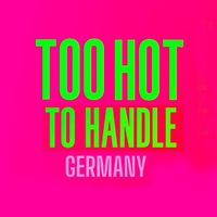 toohottohandlegermany
