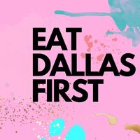 eatdallasfirst