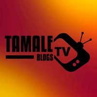 tamaleblogstv
