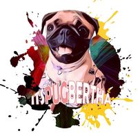 itspugbertha