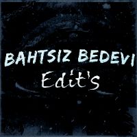 original sound - Bahtsız Bedevi Edit's
