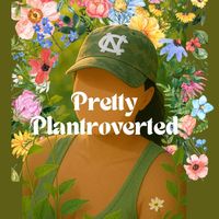 prettyplantroverted