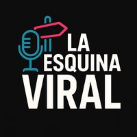la_esquina_viral