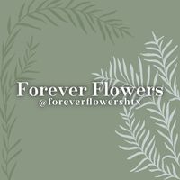 foreverflowershtx