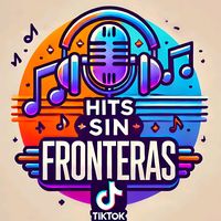 sonido original - 🇲🇽 Hits Sin Fronteras 🇲🇽