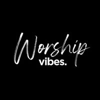 worship.vibes