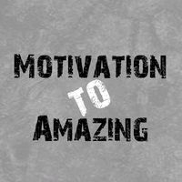 original sound - Motivation To Amazing