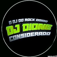 djdioneconsiderado