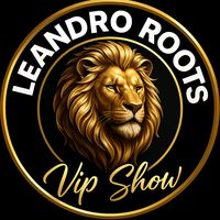 leandrorootsvipshow