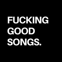 fuckinggoodsongs