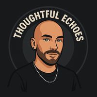 thoughtful.echoes