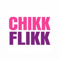chikkflikk