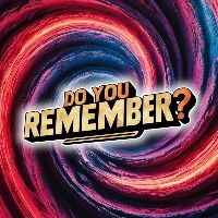 original sound - Do You Remember?