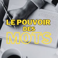 son original - Le pouvoir des mots