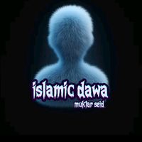 islamic...dawa
