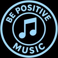 be_positive_music
