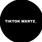 tiktokmxrtz_
