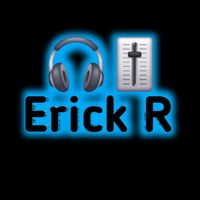 sonido original - Erick R Mix