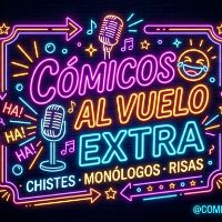 sonido original - cómicos al vuelo extra