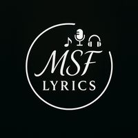 m_s_f__lyrics