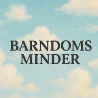 barndoms_minder