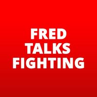 fred_talks_fighting