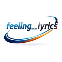 feeling__lyrics