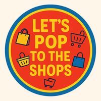 lets_pop_to_the_shops