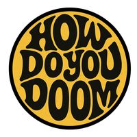 howdoyoudoom