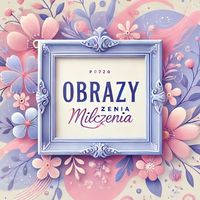 obrazy.milczenia