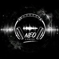 original sound - Neo Lyrics🖤🎧